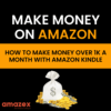 How to Make Money on Amazon: 13 Best Ways in 2022